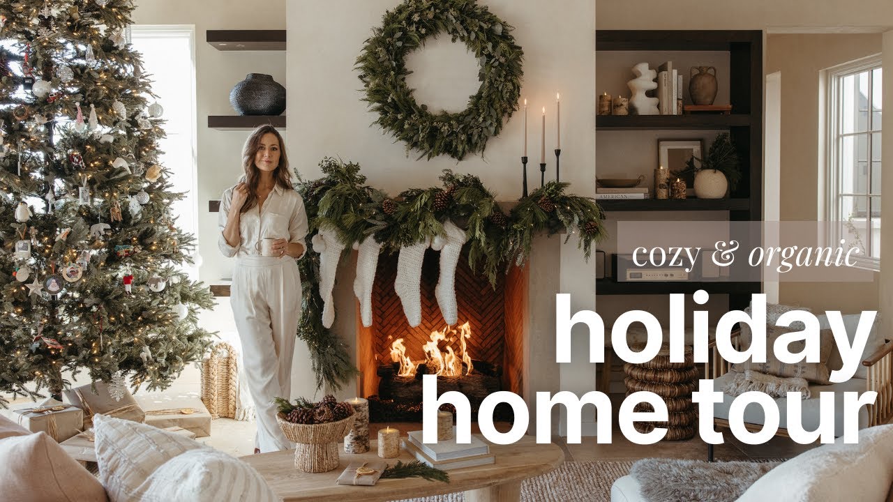 Christmas Home Tour | Organic, Minimal, Cozy | 12-Foot Tree, Table, Mantle, & Front Porch