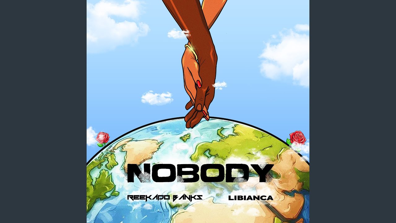 NOBODY (feat. Libianca)