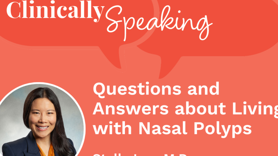 Questions and Solutions about Residing with Nasal Polyps